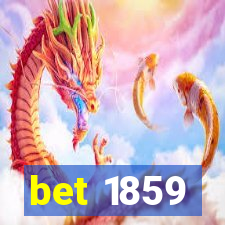 bet 1859